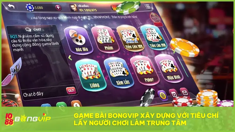 Game Bài BONGVIP - Thế giới bài ảo, chiến thắng thật 100%! 2 Game Bài BONGVIP xây dựng với tiêu chí lấy người chơi làm trung tâm